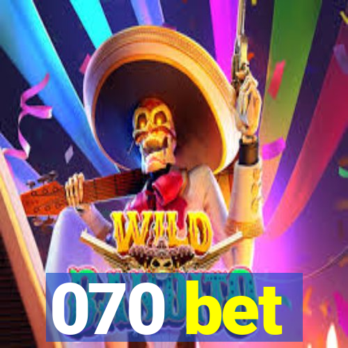 070 bet